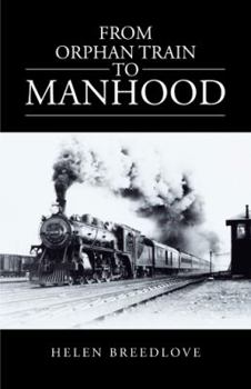 Paperback From Orphan Train to Manhood Book