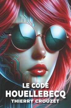 Paperback Le Code Houellebecq [French] Book