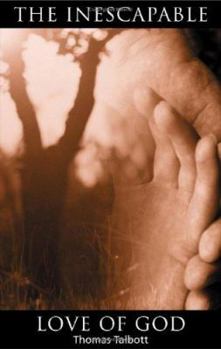 Paperback The Inescapable Love of God Book