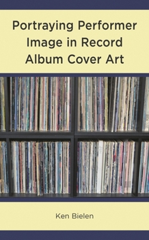 Hardcover Portraying Performer Image in Record Album Cover Art Book