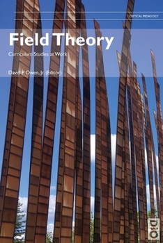 Paperback Field Theory: Curriculum Studies at Work Book