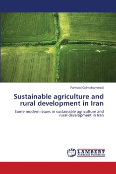 Paperback Sustainable agriculture and rural development in Iran Book