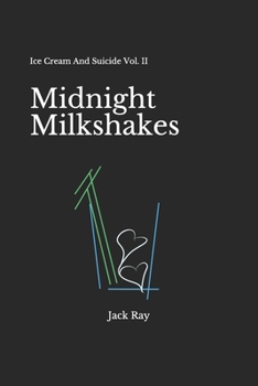 Paperback Midnight Milkshakes: Ice Cream And Suicide Vol. II Book