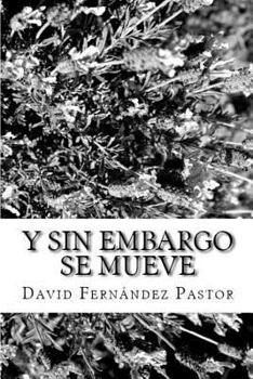 Paperback Y sin embargo se mueve [Spanish] Book