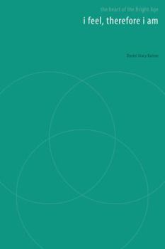 Paperback i Feel, Therefore i Am Book