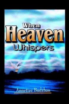 Paperback When Heaven Whispers Book