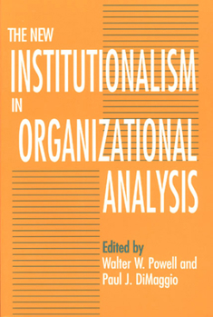 Paperback The New Institutionalism in Organizational Analysis Book