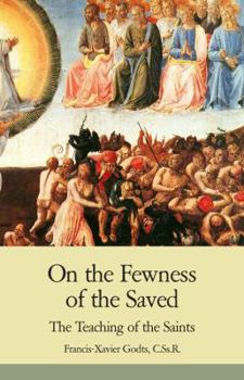 Perfect Paperback On the Fewness of the Saved Book
