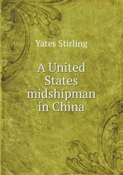 Paperback A United States midshipman in China Book