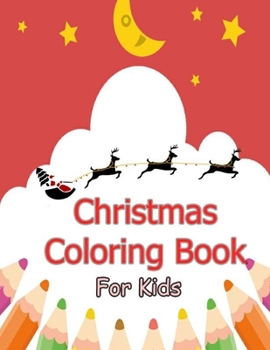 Paperback christmas coloring book for kids: 8.5x11 inches 30 pages Book