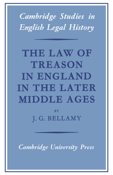Paperback The Law of Treason in England in the Later Middle Ages Book