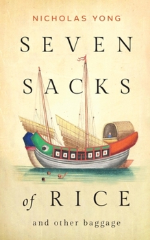 Paperback Seven Sacks of Rice: And Other Baggage Book