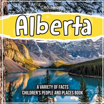 Paperback Alberta A State In Canada Children's People And Places Book