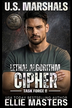 CIPHER: Lethal Algorithm (US Marshals: Task Force 9)