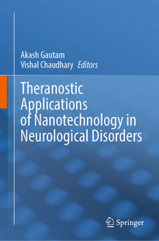 Hardcover Theranostic Applications of Nanotechnology in Neurological Disorders Book