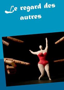 Paperback Le regard des autres [French] Book