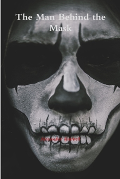 Paperback The Man Behind the Mask Book