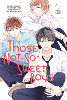 Paperback Those Not-So-Sweet Boys 1 Book