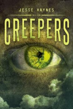 Creepers - Book #1 of the Creepers