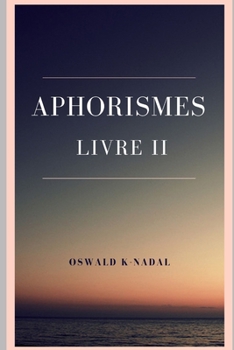 Paperback APHORISMES Livre II [French] Book