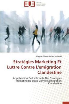 Paperback Stratégies Marketing Et Luttre Contre l'Emigration Clandestine [French] Book