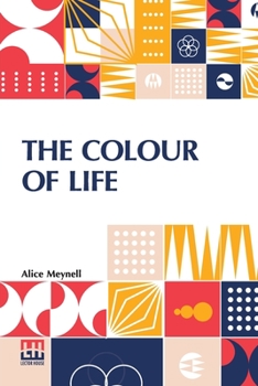 Paperback The Colour Of Life: And Other Essays On Things Seen And Heard Book