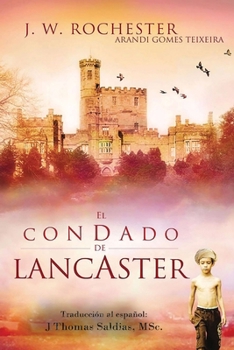 El Condado Lancaster (Spanish Edition)