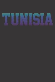 Notebook: Tunisia Shirt Tunisian Souvenir Dot Grid 6x9 120 Pages