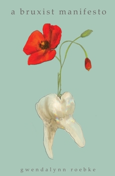 Paperback A Bruxist Manifesto Book