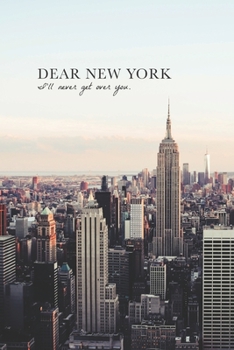 Paperback Dear New York Notebook, City Collection: Perfect Size 6"x9" 100 lined pages (doodles, notes, ideas, compositions) Book
