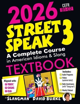 Paperback 2026 Street Speak 3 Textbook: American Idioms & Slang Book