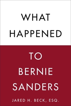 What Happened to Bernie Sanders
