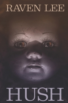 Paperback Hush: A Spine-Chilling Paranormal Suspense Novel Book