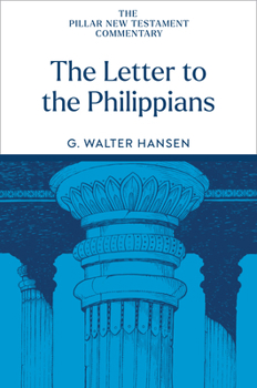 The Letter to the Philippians - Book  of the Pillar New Testament Commentary