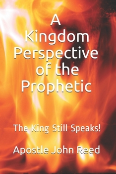 Paperback A Kingdom Perspective of The Prophetic Book