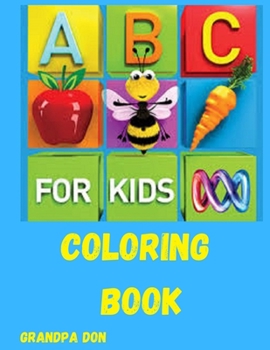 ABC Coloring Book: For Kids