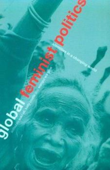 Paperback Global Feminist Politics: Identities in a Changing World Book