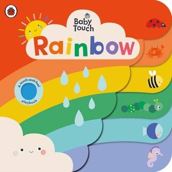Paperback Baby Touch: Rainbow: A touch-and-feel playbook Book