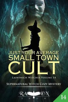 Paperback Just Your Average Small Town Cult Book