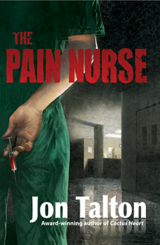 The Pain Nurse - Book #1 of the Will Borders: Cincinnati Casebook
