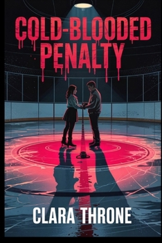 Paperback Cold -Blooded Penalty: A Romance Crime Thriller Book