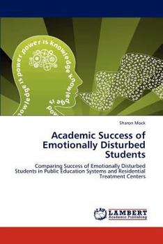 Paperback Academic Success of Emotionally Disturbed Students Book
