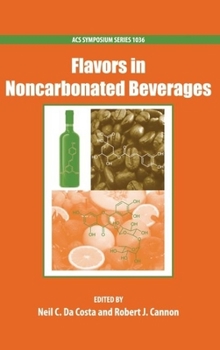 Hardcover Flavors in Noncarbonated Beverages Book