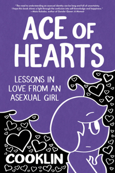 Paperback Ace of Hearts: Lessons in Love from an Asexual Girl Book