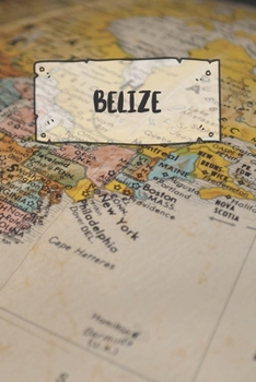 Belize: Liniertes Reisetagebuch Notizbuch oder Reise Notizheft liniert - Reisen Journal für Männer und Frauen mit Linien (German Edition)