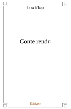 Paperback Conte rendu [French] Book