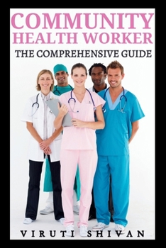 Paperback Community Health Worker - The Comprehensive Guide Book