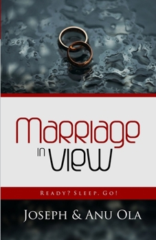 Paperback Marriage in View: Ready? Sleep. Go! Book