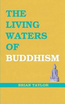 Paperback The Living Waters of Buddhism Book