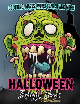 Paperback Halloween Activity book: A Fun Kid Workbook Game For Learning, Coloring, Mazes, Word Search and More ! Book